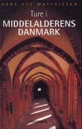 ture i middelalderens danmark - bog