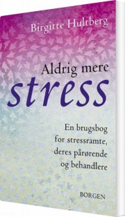 aldrig mere stress - bog