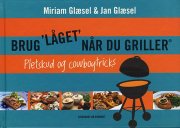 brug låget når du griller-pletskud og cowboytricks - bog