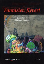 dansk i midten, fantasien flyver - bog