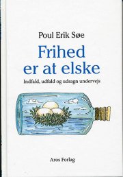 frihed er at elske - bog