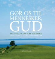 gør os til mennesker, gud - bog