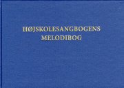 højskolesangbogens melodibog - 11. udgave bind i & ii - bog