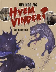 hvem vinder? ulv mod elg - bog