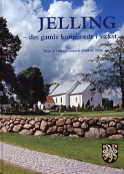 jelling - det gamle kongesæde i vækst - bog