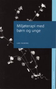 miljøterapi med børn og unge - bog