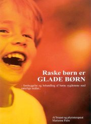 raske børn er glade børn - bog