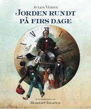robert ingpen: jorden rundt på firs dage - bog