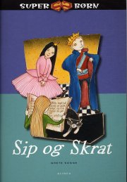 superbørn, sip og skrat - bog