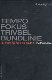tempo, fokus, trivsel, bundlinie - bog