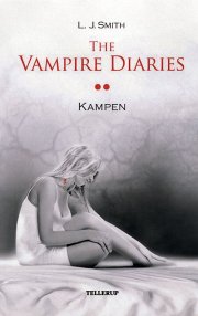the vampire diaries #2 kampen - bog