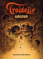 troldeliv 1: rødder - bog