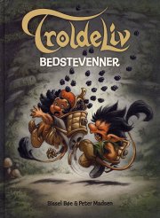 troldeliv 2: bedstevenner - bog