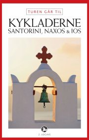 turen går til kykladerne, santorini, naxos & ios - bog