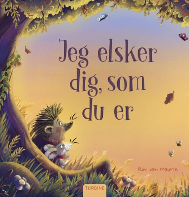 Jeg Elsker Dig Som Du Er Af Ron Van Maurik Hardback Bog Gucca Dk