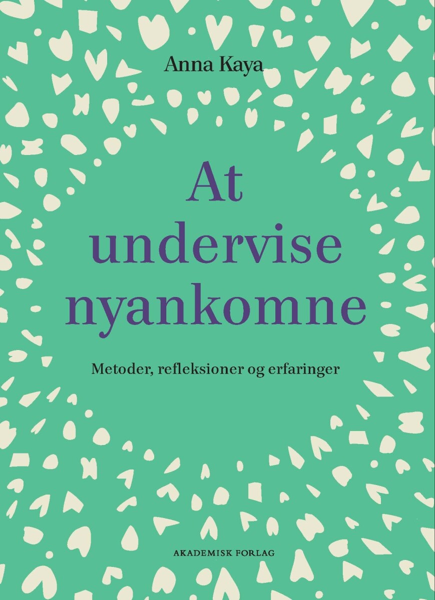 At Undervise Nyankomne Af Anna Kaya H Ftet Bog Gucca Dk