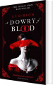 A Dowry Of Blood