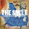 The Smile - A Light For Attracting Attention - 