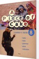 A Piece Of Cake 8 Learner S Guide - 
