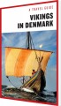 A Travel Guide Vikings In Denmark