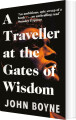 A Traveller At The Gates Of Wisdom