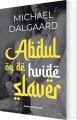 Abdul Og De Hvide Slaver - 