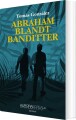 Abraham Blandt Banditter - 