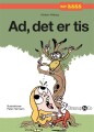 Ad Det Er Tis