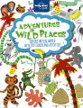 Adventures In Wild Places Activities And Sticker Book