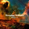 Weeping Willows - After Us - 