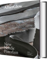 Afterglow New Nordic Porcelain