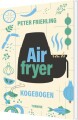 Airfryer-Kogebogen - 