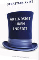 Aktindsigt Uden Indsigt