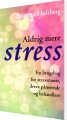 Aldrig Mere Stress - 