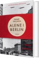 Alene I Berlin - 