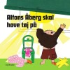 Alfons Åberg Skal Have Tøj På