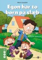 Egon Har To Børn På Slæb