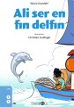 Ali Ser En Fin Delfin