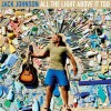 Jack Johnson - All The Light Above It Too - 