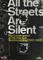 All The Streets Are Silent - 