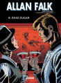 Allan Falk 8 Dead Sugar