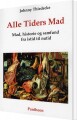 Alle Tiders Mad - 