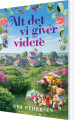 Alt Det Vi Giver Videre