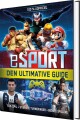 Esport - Den Ultimative Guide - 