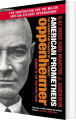 American Prometheus: The Triumph And Tragedy Of J. Robert Oppenheimer ...