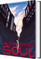 An Augmented Soul - 