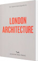 An Opinionated Guide To London Architecture