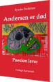 Andersen Er Død Poesien Lever