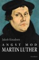 Angst Mod Martin Luther - 