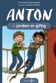 Anton - Jorden Er Giftig
